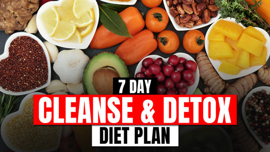 7 Day Cleanse & Detox Diet Plan