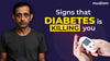Signs That Diabetes Is Killing You