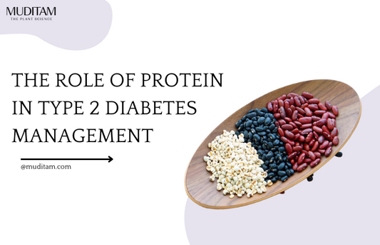 The Role of Protein in Type 2 Diabetes Management