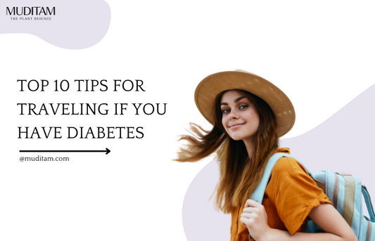 Top 10 Tips for Traveling if you have Diabetes