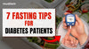 7 Fasting Tips for Diabetes Patients