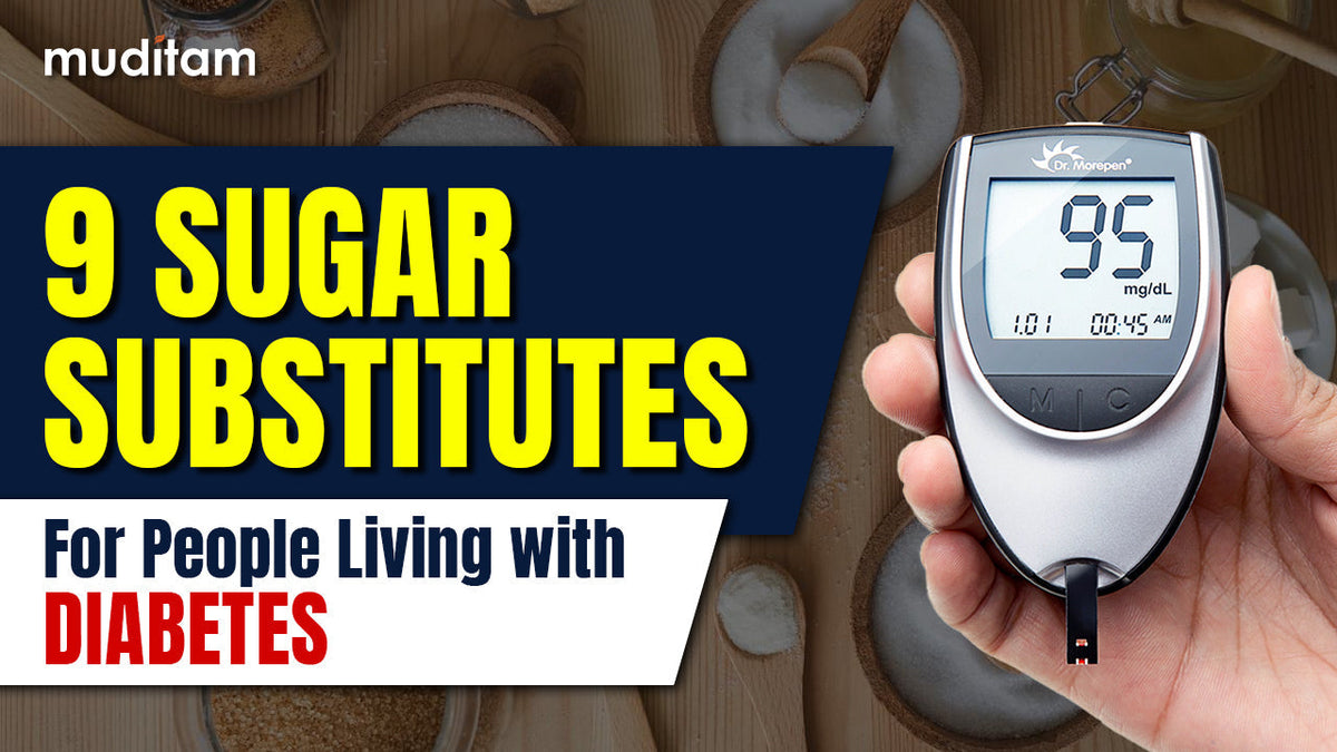 9 Sugar Substitutes for People Living with Diabetes