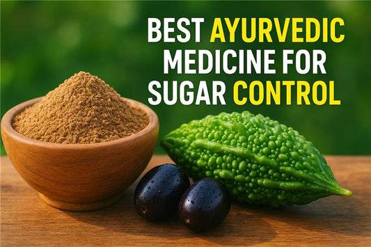 Best Ayurvedic medicine for sugar control in India