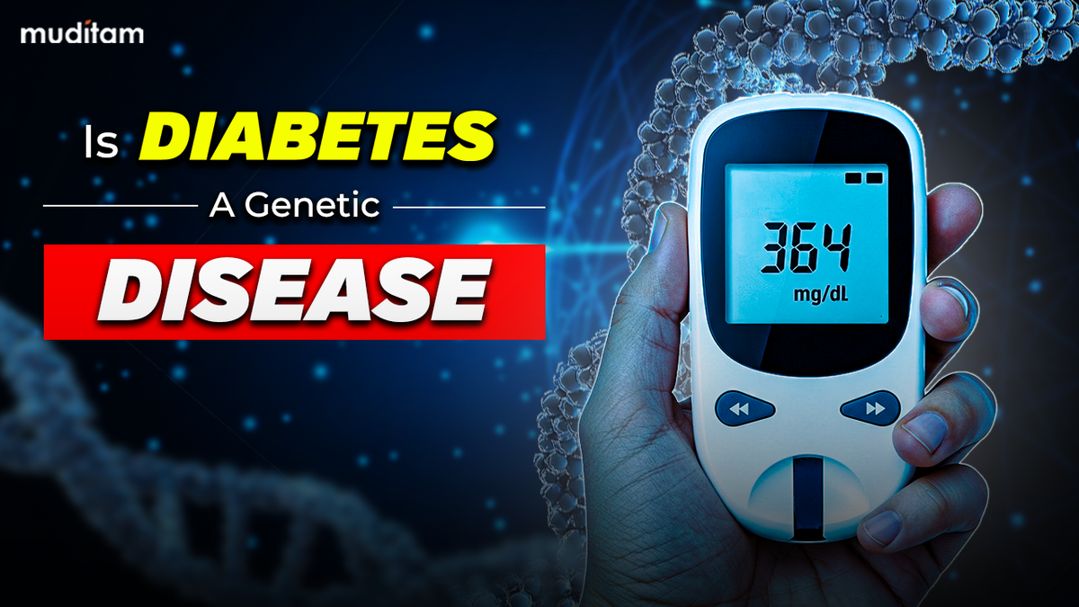 Is Diabetes A Genetic Disease