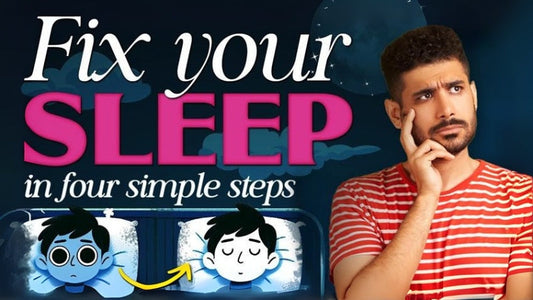 Fix your SLEEP in Four Simple Steps