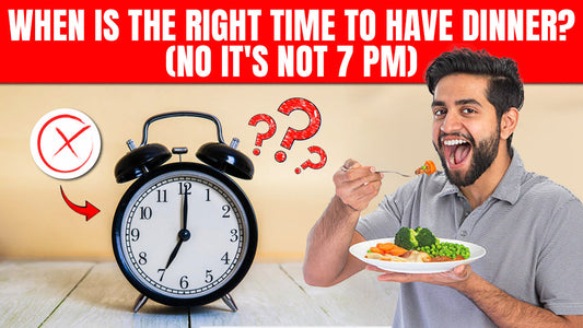 When is the right time to have dinner? (no it's not 7 pm)